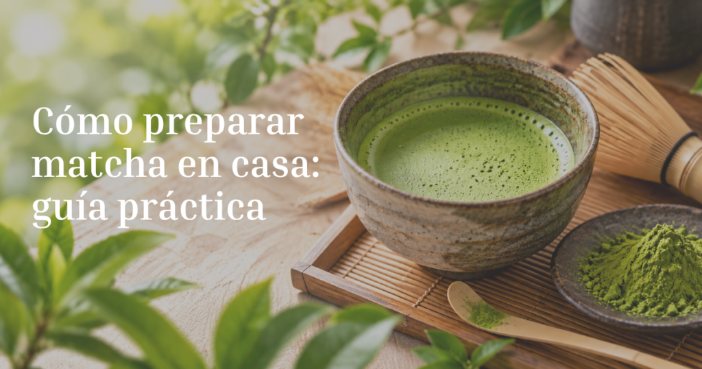 cómo preparar matcha en casa guía práctica